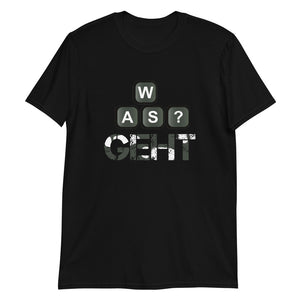 Was Geht - Shirt - Cyberkillaz